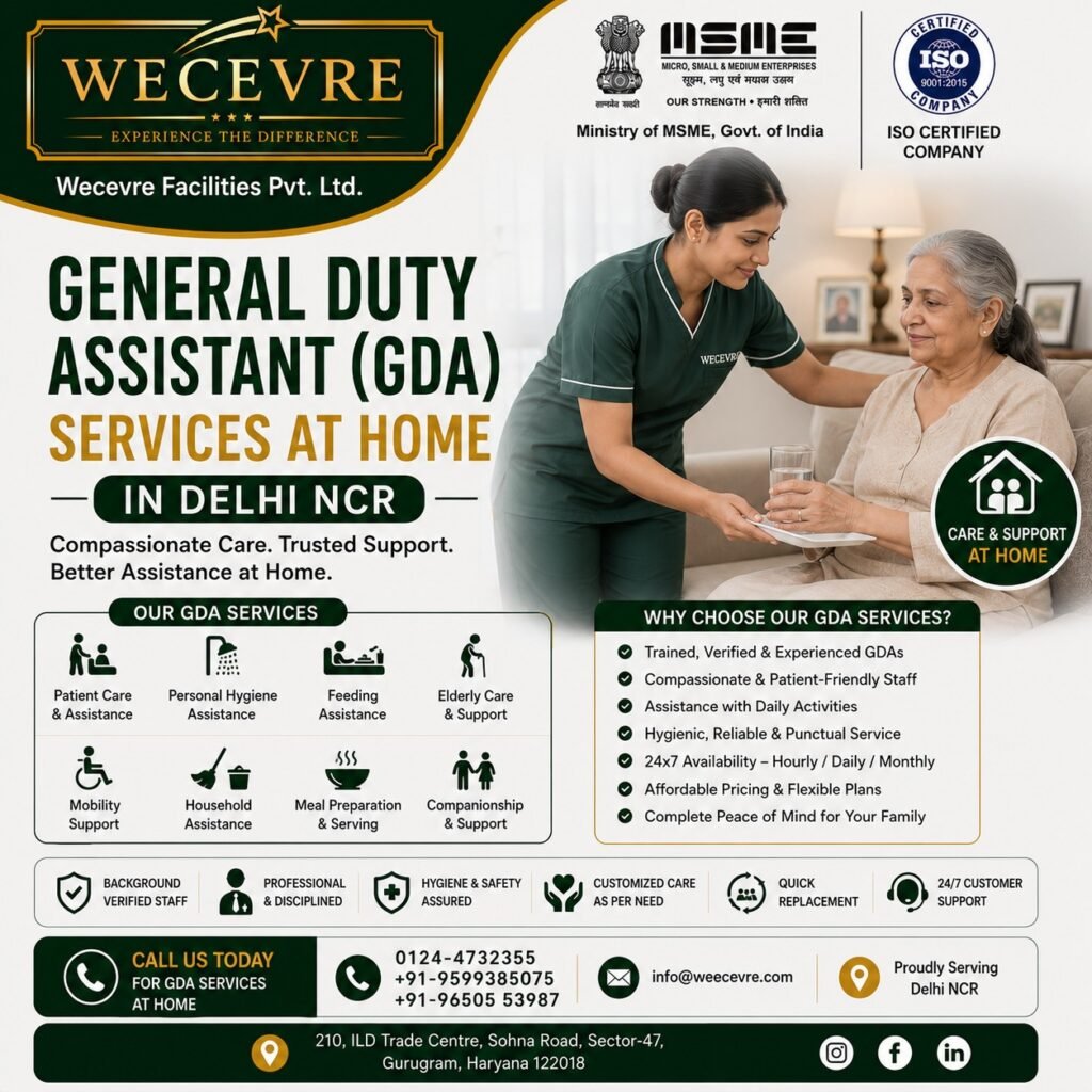 GENERAL DUTY ASSISTANT SERVICES AT HOME IN DELHI NCR