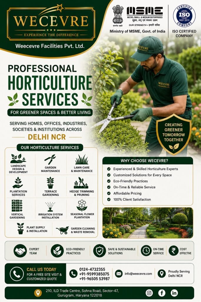 Professional Horticulture Service for Green Spaces and Better Living in Delhi NCR