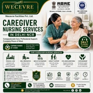 Caregiver Nursing Services in Delhi NCR
